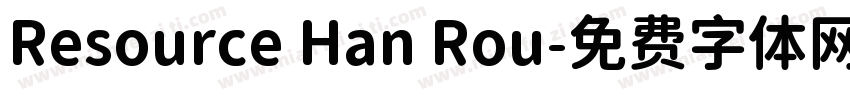 Resource Han Rou字体转换